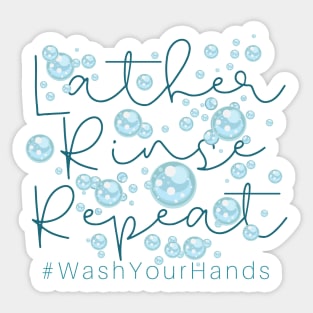 Lather Rinse Repeat Sticker